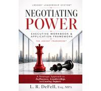 NEGOTIATING POWER: Executive Workbook & Application Framework
