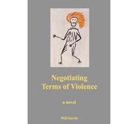 Negotiating Terms of Violence