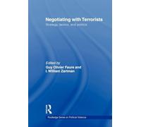 Negotiating with Terrorists: Strategy, Tactics, and Politics (Political Violence)