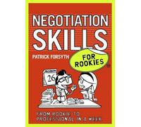 Negotiation Skills for Rookies