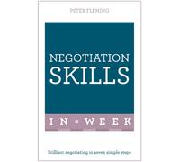 Negotiation Skills In A Week