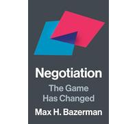 Negotiation : The Game Has Changed