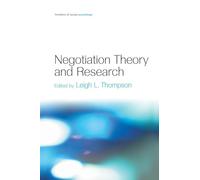 Negotiation Theory and Research (Frontiers of Social Psychology)