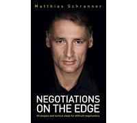 Negotiations on the Edge
