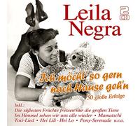Negra, Leila - Ich Mocht So Gern Nach..