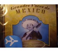 Negrete, Jorge - Grandes Voces De Mexico