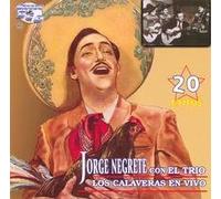 Negrete, Jorge - Jorge Negrete: 20 Exitos