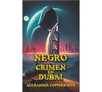 Negro - Crimen en Dubái: Los casos de Francisco Valiente Polillas (Libro de bolsillo)