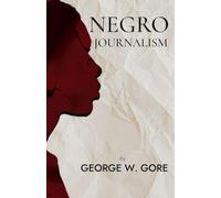 Negro Journalism