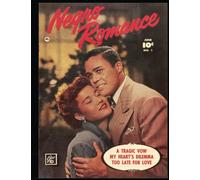 Negro Romance #1: Popular Golden Age Romance Comic 1950