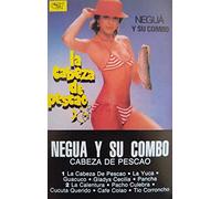 Negua Y Su Combo - La Cabeza De Pescao