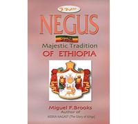 Negus: Majestic Tradition of Ethiopia