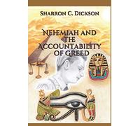 Nehemiah and the Accountability of Greed: 1 (Accountability Series)