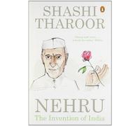 [Nehru: The Invention of India] (By: Shashi Tharoor) [published: June, 2012]
