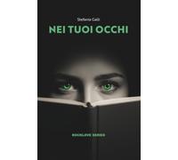 Nei tuoi occhi: Un romanzo con colonna sonora (Rocklove Series)