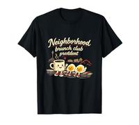 Neighborhood Brunch Club President Local Pride Badge T-Shirt