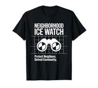 Neighborhood ICE Watch Community Protection Awareness Design T-Shirt