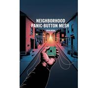 Neighborhood Panic-Button Mesh: LoRa SOS network you can build for <$300; LoRa mesh network; community SOS; low-cost hardware; step-by-step build
