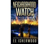 Neighborhood Watch 3: After the EMP