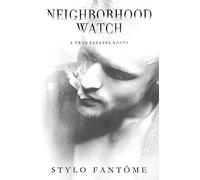 Neighborhood Watch: Volume 4 (A Twin Estates Novel)