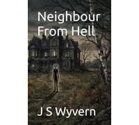 Neighbour From Hell
