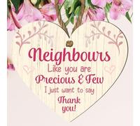 Neighbours Like You Are Precious & Few Wooden Plaque - Heart-Shaped Decorative Sign for Home or Garden Room - Thank You Gift for Kind Neighbours (Cream, Large: 23 cm (H) × 20 cm (W))