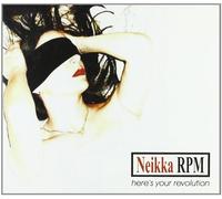 Neikka Rpm - Here's Your Revolution