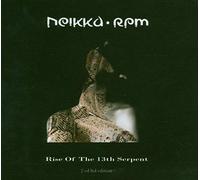 Neikka Rpm - Rise of the 13th Serpe