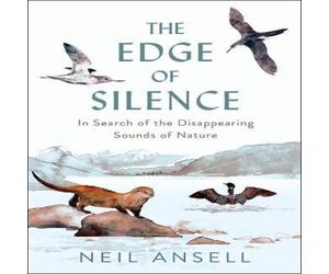 Neil Ansell Edge of Silence Hardback Book Neil Ansell Multicolor