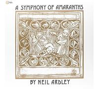 Neil Ardley - Symphony of Armaranths [VINYL]