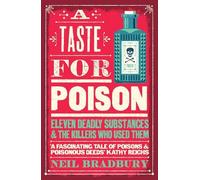 Neil Bradbury A Taste for Poison (Paperback)
