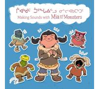 Neil Christopher Making Sounds with Mia & the Monsters : Bilingual Inuktitut and Neil Christopher Multicolor