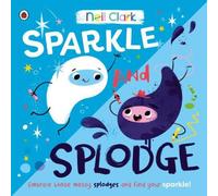 Neil Clark Sparkle & Splodge Paperback Book Neil Clark Multicolor
