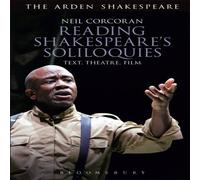 Neil Corcoran Reading Shakespeare's Soliloquies: Text, Theatre, Film Hardcover Book Neil Corcoran Multicolor