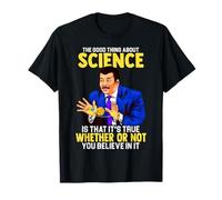 Neil deGrasse Tyson The Good Thing About Science T-Shirt