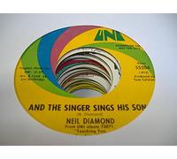 NEIL DIAMOND 45 RPM And the Singer Sings His Song / Until It's Time For You to Go