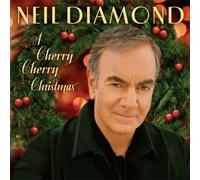 NEIL DIAMOND - A Cherry Cherry Christmas