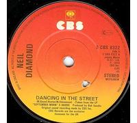 Neil Diamond - DANCING IN THE STREET 7 INCH (7" VINYL 45) UK CBS 1979