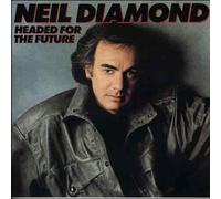 NEIL DIAMOND HEADED FOR THE FUTURE NEW CD