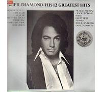 Neil Diamond - His 12 greatest hits / Vinyl record [Vinyl-LP]