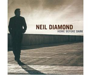 Neil Diamond - Home Before Dark