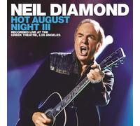 Hot August Night III: Recorded Live at the Greek Theatre, Los Angeles