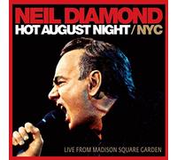 Neil Diamond - Hot August Night / NYC [2 CD] by Neil Diamond