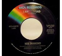 Neil Diamond - I Am... I Said / Done Too Soon