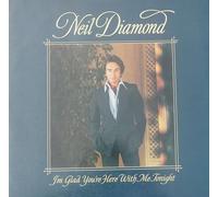 Neil Diamond - I'm Glad You're Here With Me Tonight