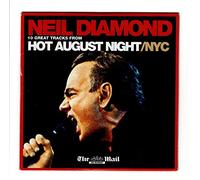 Neil Diamond - Neil Diamond CD- Hot August Night/NYC - Rare Promotional CD By The Mail On Sunday