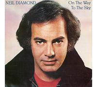 Neil Diamond - On The Way To The Sky