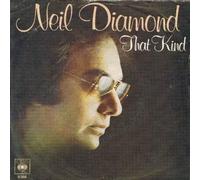 Neil Diamond - That kind (1979) / Vinyl single [Vinyl-Single 7'']