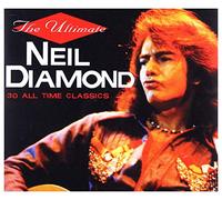 Neil Diamond - Ultimate: 30 All Classics