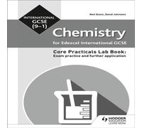 Neil Dixon Edexcel International GCSE (9-1) Chemistry Student Lab Book: Exam practice & further application Book Neil Dixon Multicolor